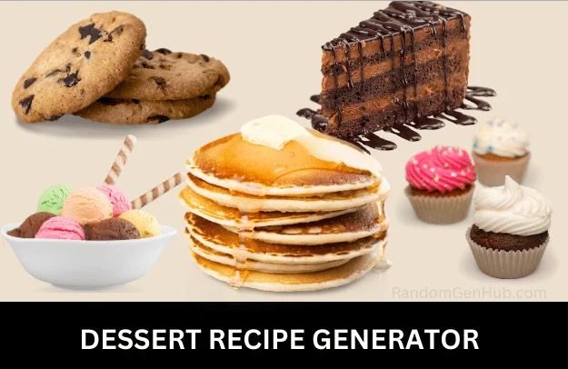 Dessert Recipe Generator with Ingredients: Whip Up Tasty Desserts